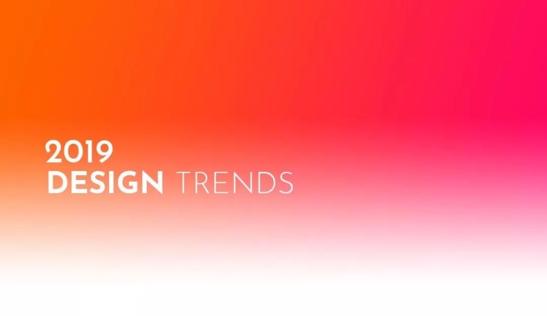 1548212281952545.jpg 2019年视觉设计趋势.webp.jpg